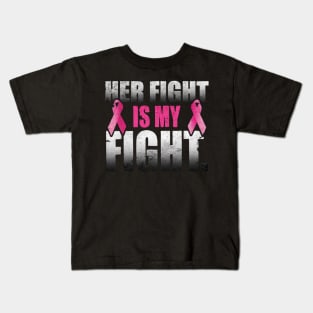 Her fight is my fight Kids T-Shirt